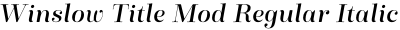 Winslow Title Mod Regular Italic
